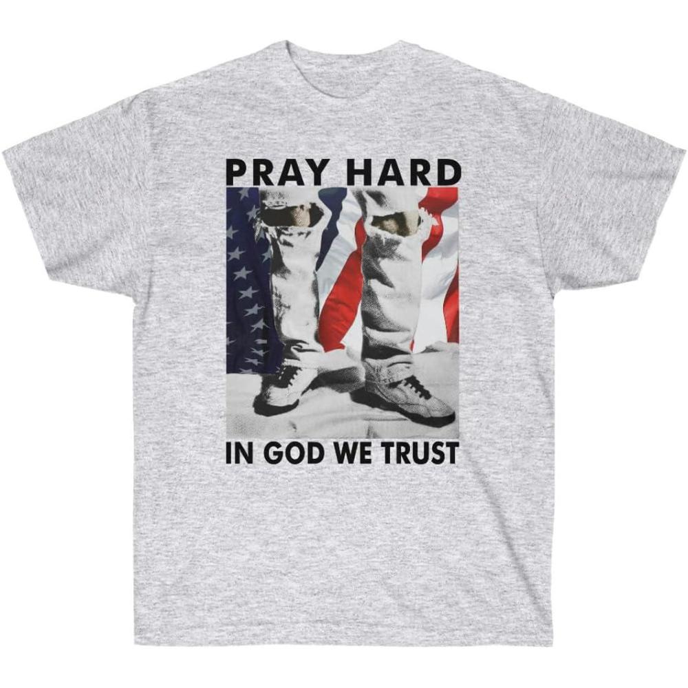 imagePray Hard  in God We Trust  Christian TShirtAsh