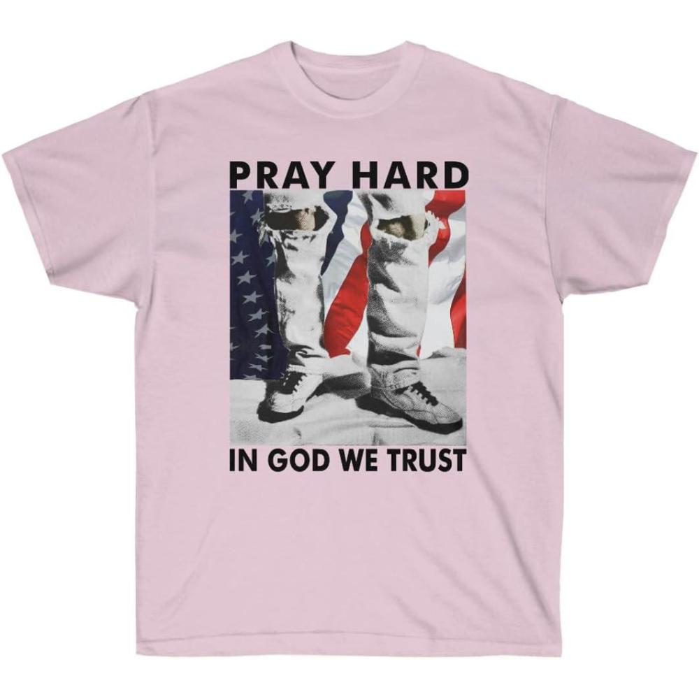 imagePray Hard  in God We Trust  Christian TShirtLight Pink