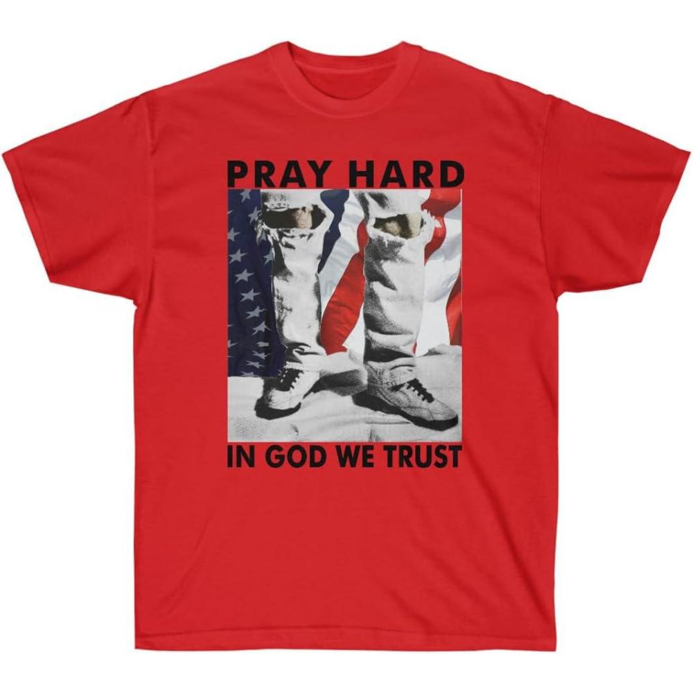 imagePray Hard  in God We Trust  Christian TShirtRed