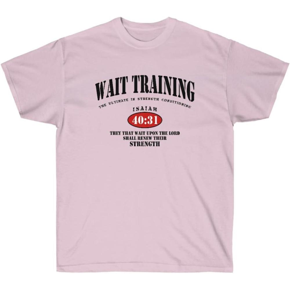 imageWait Training The Ultimate in Strength Conditioning Christian TShirtLight Pink