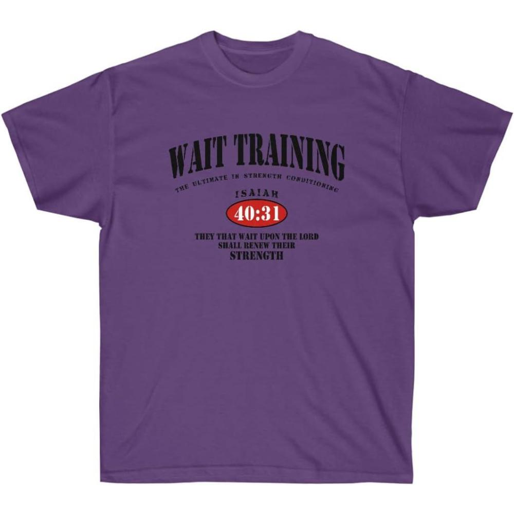 imageWait Training The Ultimate in Strength Conditioning Christian TShirtPurple