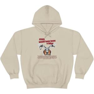 Express Design Group Jesus Would Have Been A Biker – Christian Hoodie Sweatshirt(Sand)