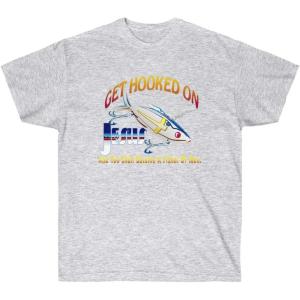 Get Hooked On Jesus and You Should Become A Fisher of Men – Christian T-Shirt(Ash)