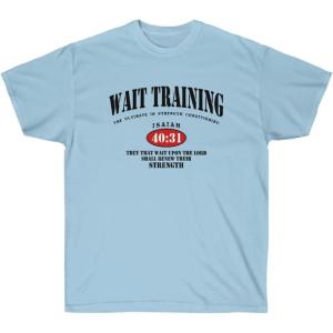 Wait Training – The Ultimate in Strength Conditioning – Christian T-Shirt(Light Blue)