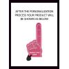 Greekgear Custom Foam Finger! Great for Bachelor & Bachelorette Parties, Athletics, Local Sport Events, Games, Parties and more – No Minimums Pink(Pink with White Imprint)