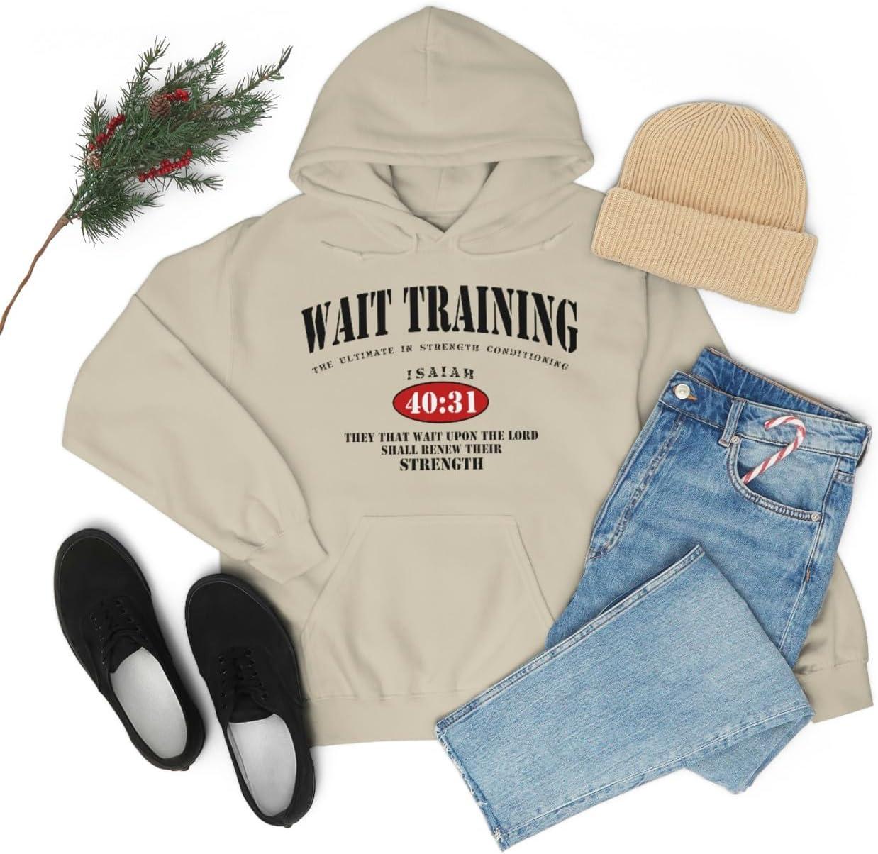 imageWait Training The Ultimate In Strength Training HoodieSand