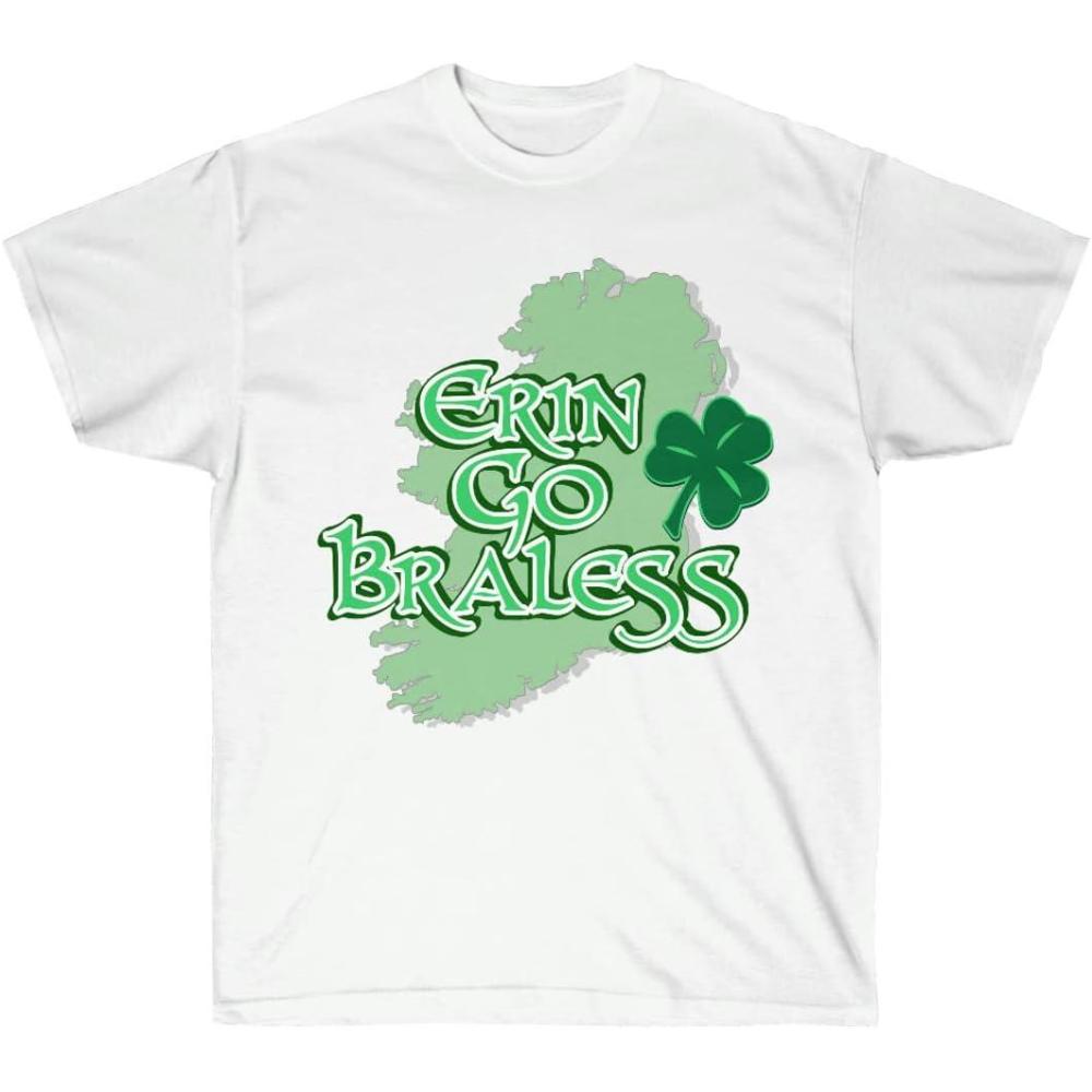imageErin Go Braless St Patricks Day Irish TShirtWhite