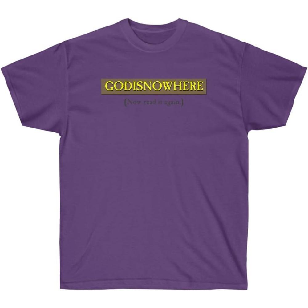 imageGODISNOWHERE God is Nowhere God is Now Here Christian TShirtPurple