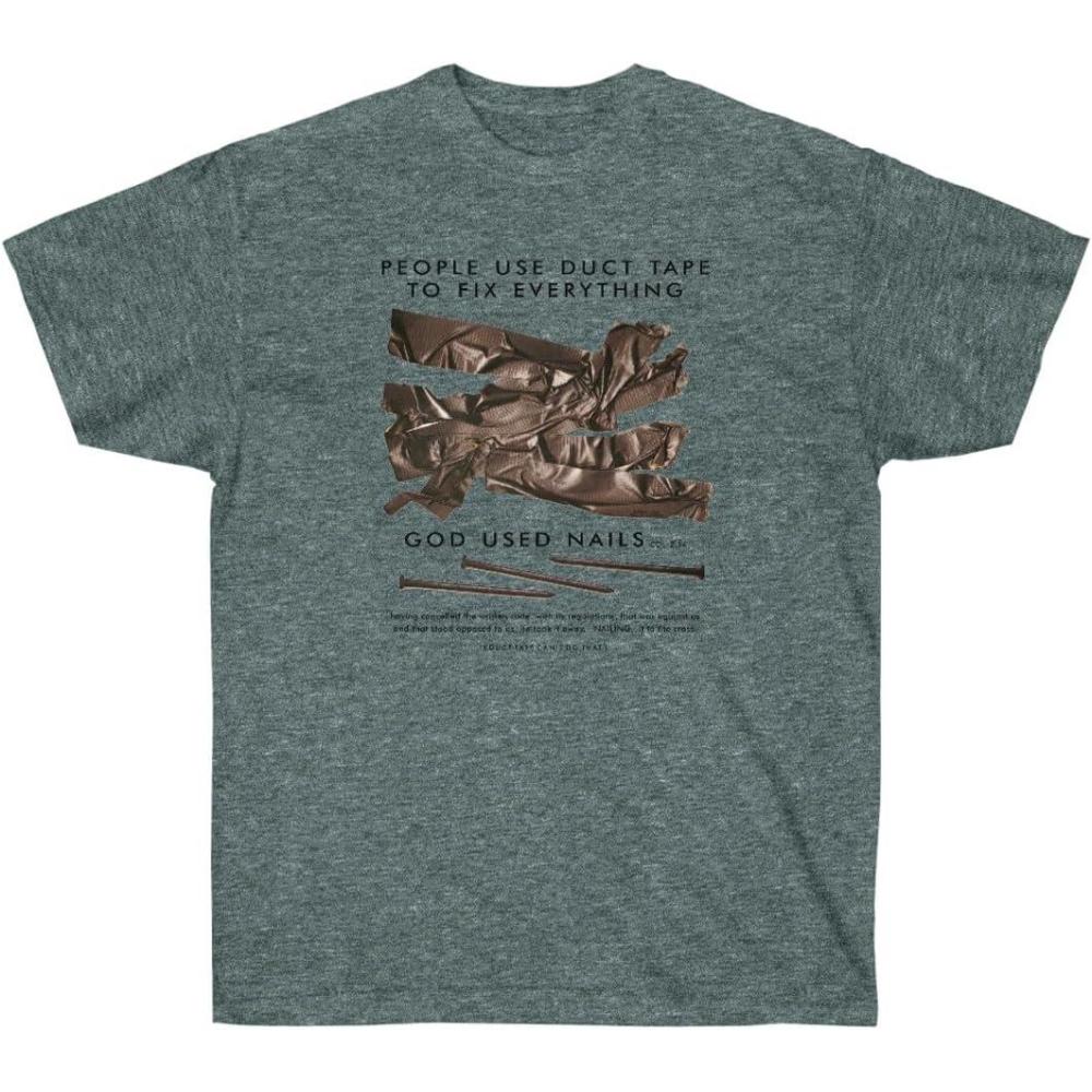 imagePeople Use Duct Tape to Fix Everything God Used Nails Christian TShirt Small AshDark Heather