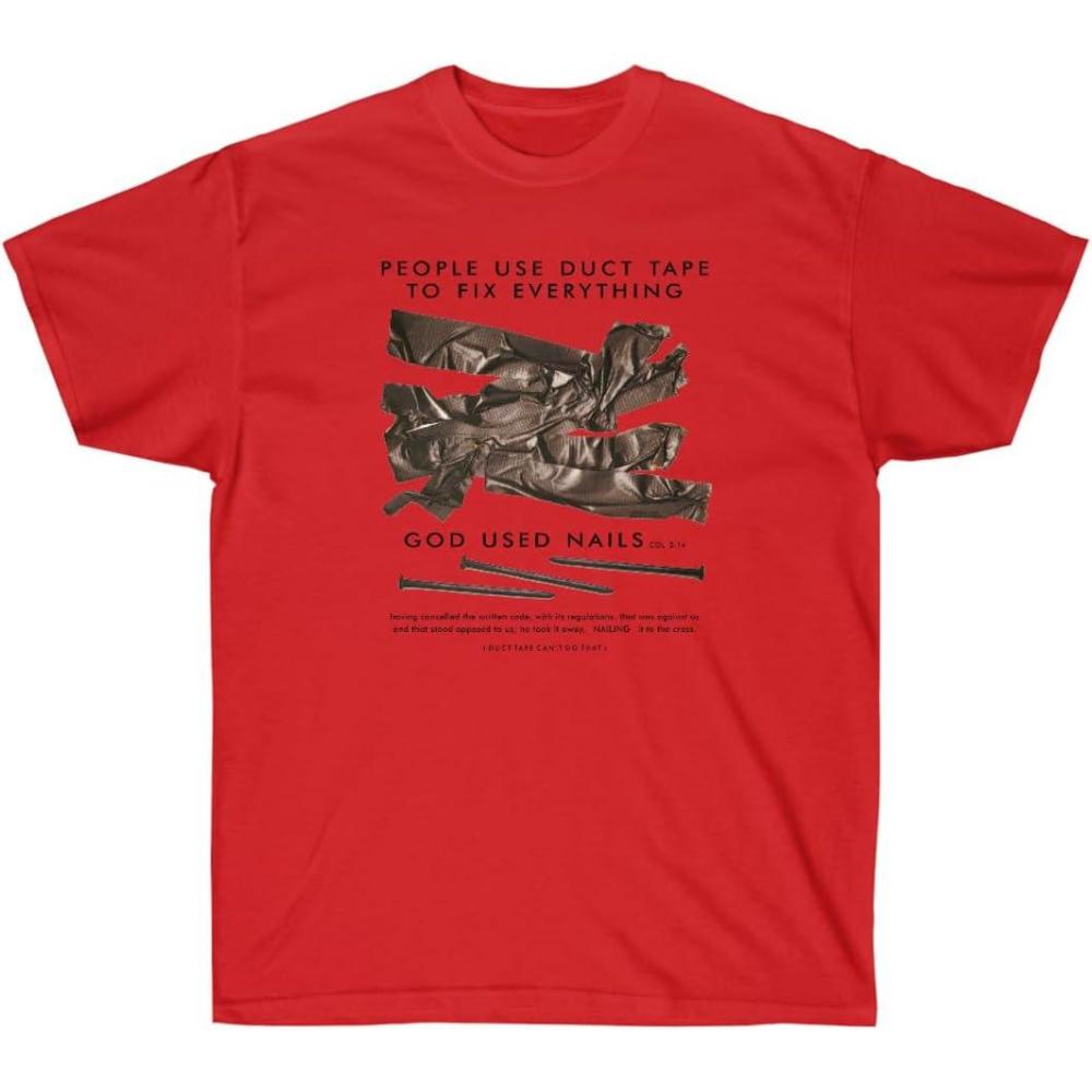 imagePeople Use Duct Tape to Fix Everything  God Used Nails  Christian TShirt Small AshRed