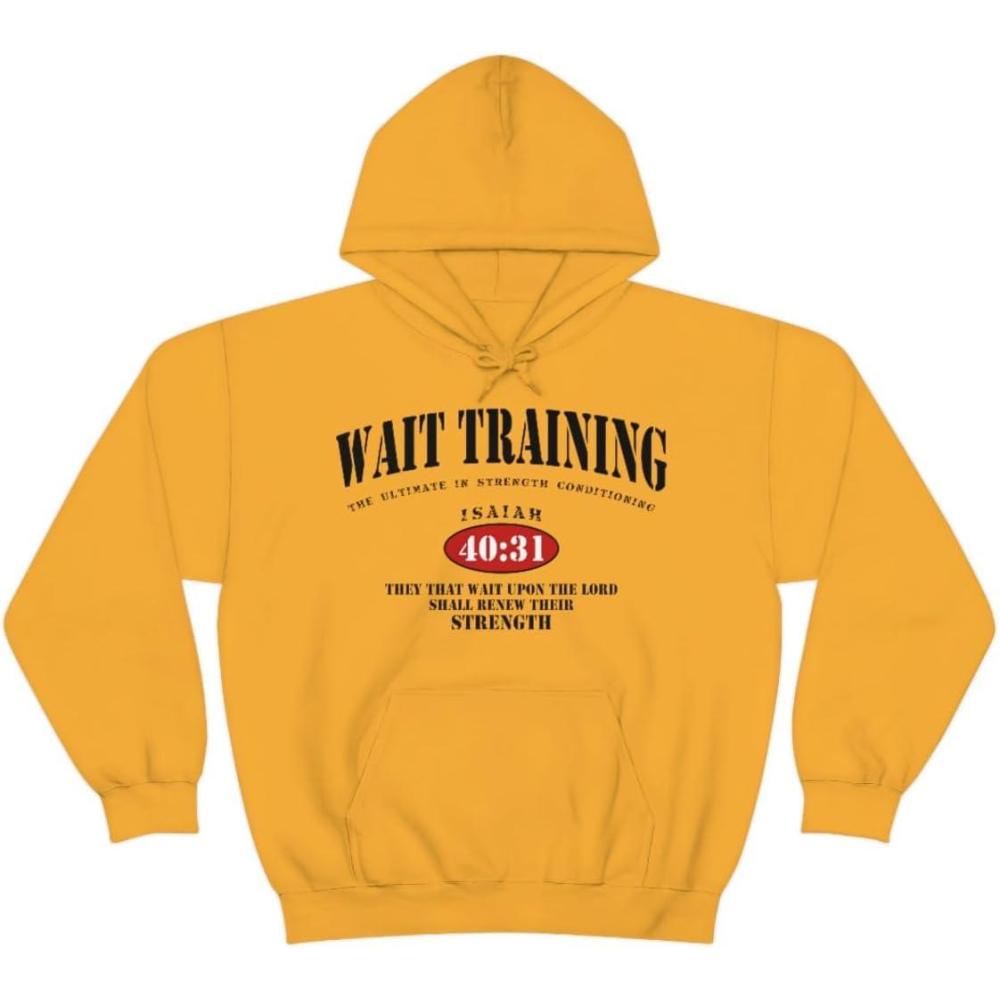imageWait Training The Ultimate In Strength Training HoodieGold