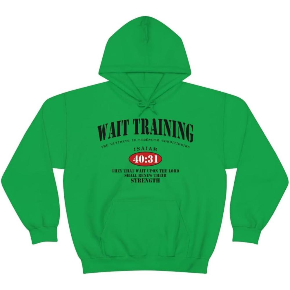 imageWait Training The Ultimate In Strength Training HoodieIrish Green