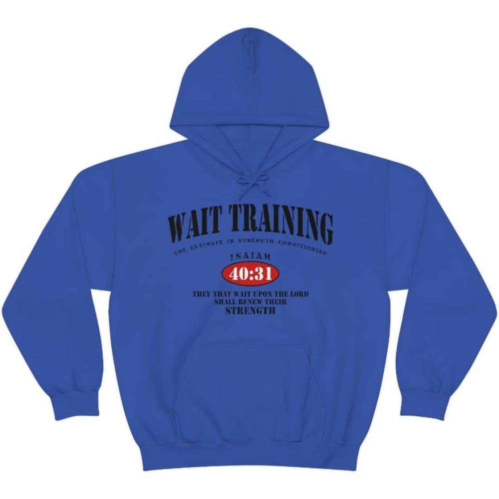 imageWait Training The Ultimate In Strength Training HoodieRoyal