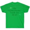 Greekgear The Leprechauns Made Me Do It – St. Patrick’s Day Irish T-Shirt(Irish Green)