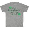 Greekgear The Leprechauns Made Me Do It – St. Patrick’s Day Irish T-Shirt(Sport Grey)