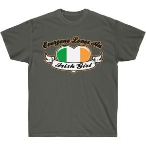 Everyone Loves an Irish Girl – St. Patrick’s Day Irish T-Shirt(Dark Heather)