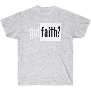 Got Faith – Christian T-Shirt(Ash)