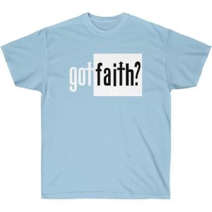 Got Faith – Christian T-Shirt(Light Blue)
