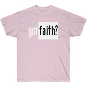 Got Faith – Christian T-Shirt(Light Pink)