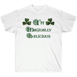 I’m Magically Delicious – St. Patrick’s Day Irish T-Shirt(White)