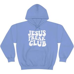 Jesus Freak – Christian Hoodie Sweatshirt(Carolina Blue)
