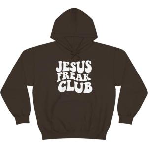 Jesus Freak – Christian Hoodie Sweatshirt(Dark Chocolate)