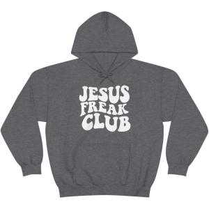 Jesus Freak – Christian Hoodie Sweatshirt(Dark Heather)