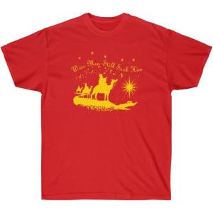 Wise Men Still Seek Him – Christian T-Shirt(Red)