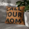 Stay Connected – Call Your Dad Square Pillow Case 14 Inches x 14 Inches Brown(16″x16″)