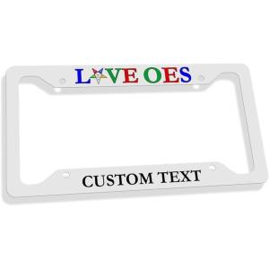 Custom Order of Eastern Star Love License Plate Frame