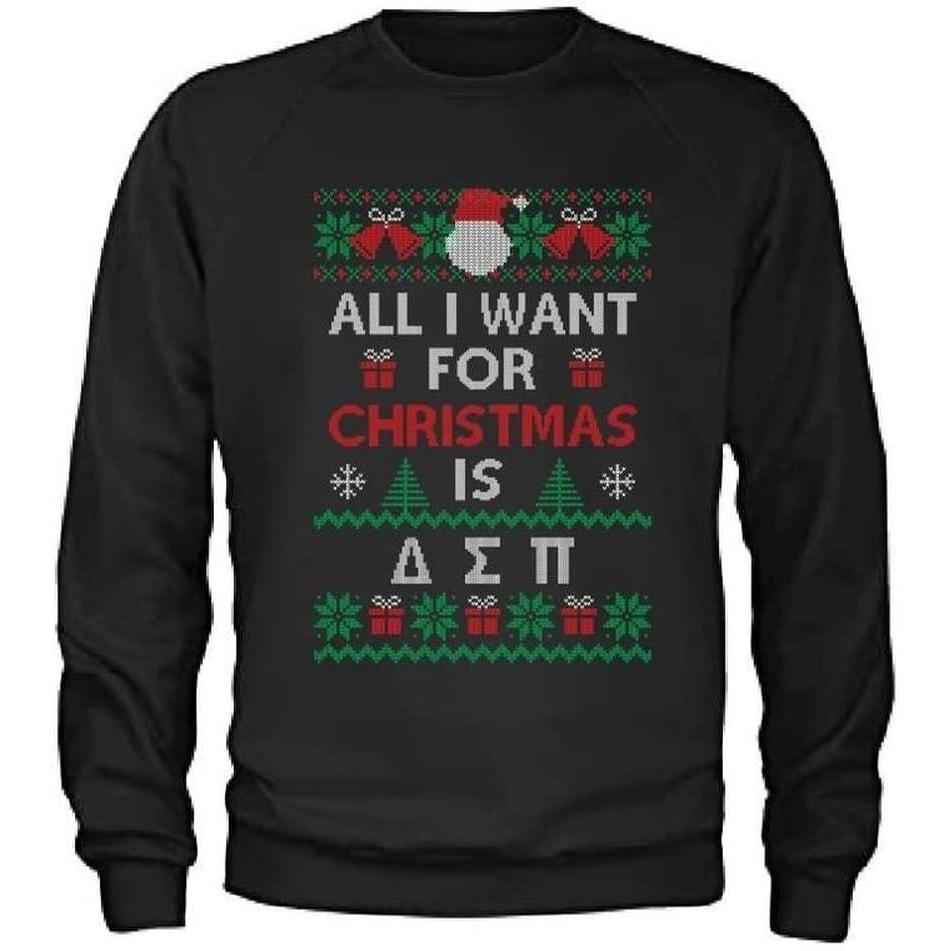 imageDelta Sigma Pi All I Want For Christmas CrewneckBlack