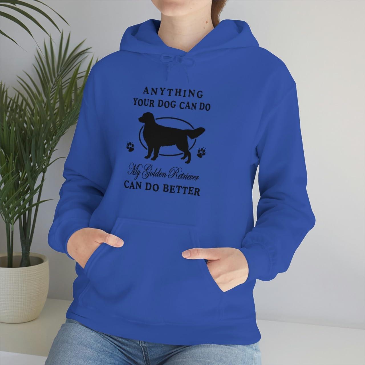 imageAnything Your Dog Can Do My Golden Retriever Can Do Better Hooded SweatshirtRoyal
