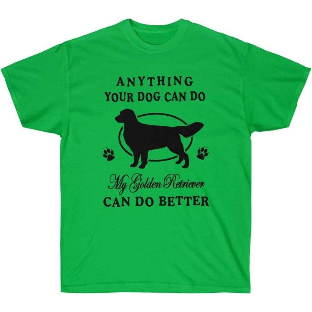 imageAnything Your Dog Can Do My Golden Retriever Can Do Better Golden Retriever TShirts 2XLarge Irish GreenIrish Green