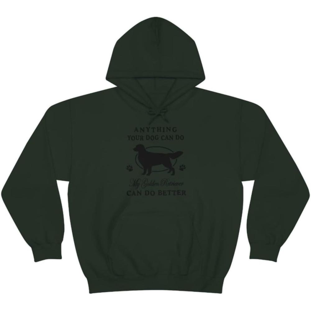 imageAnything Your Dog Can Do My Golden Retriever Can Do Better Hooded SweatshirtForest Green