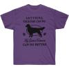 Anything Your Dog Can Do, My Golden Retriever Can Do Better – Golden Retriever T-Shirts 2X-Large Irish Green(Purple)