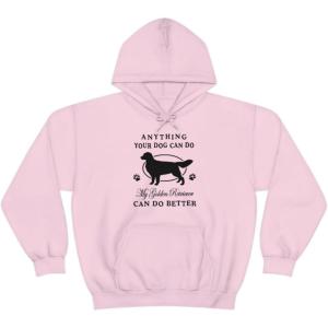 Anything Your Dog Can Do, My Golden Retriever Can Do Better Hooded Sweatshirt(Light Pink)