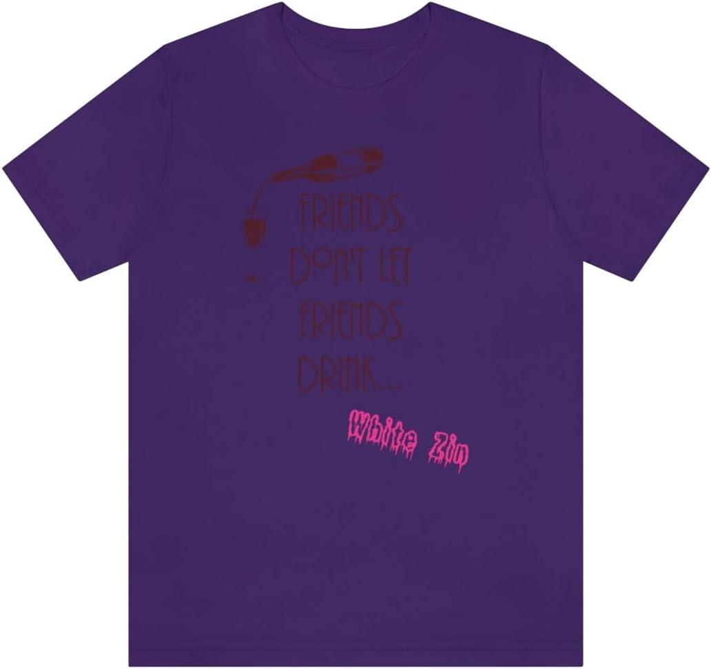imageFriends Dont Let Friends Drink White Zin Unisex Jersey Short Sleeve TeeTeam Purple