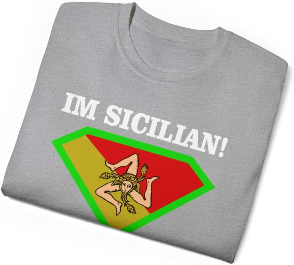 imageIm Sicilian Whats Your Super Power TShirtAsh
