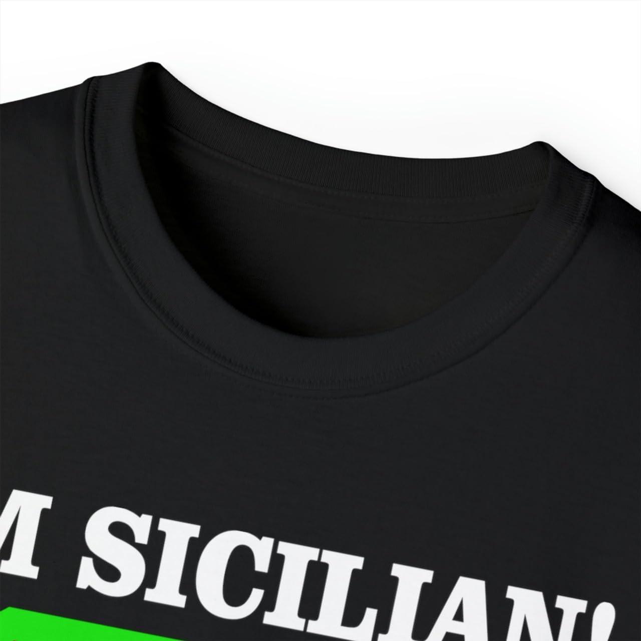imageIm Sicilian Whats Your Super Power TShirtBlack