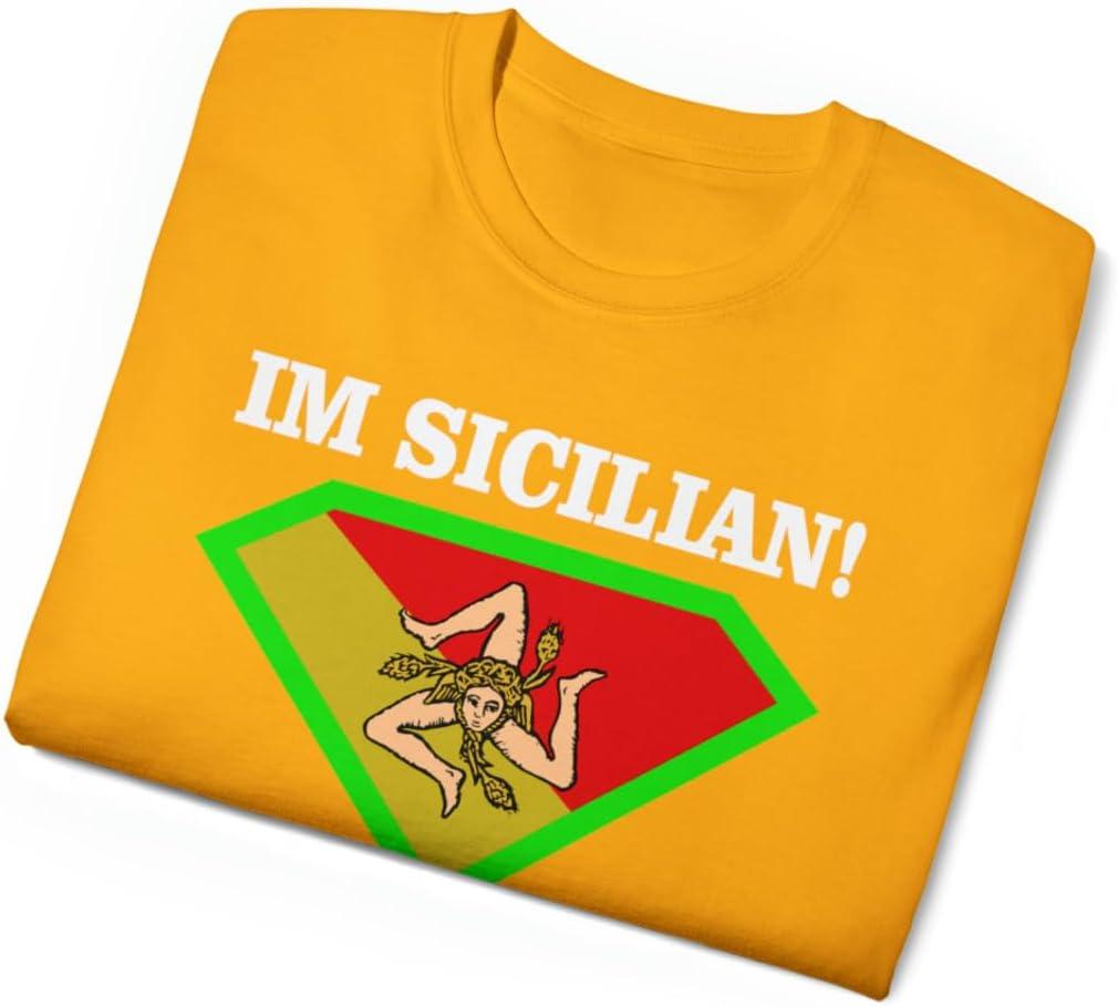 imageIm Sicilian Whats Your Super Power TShirtGold