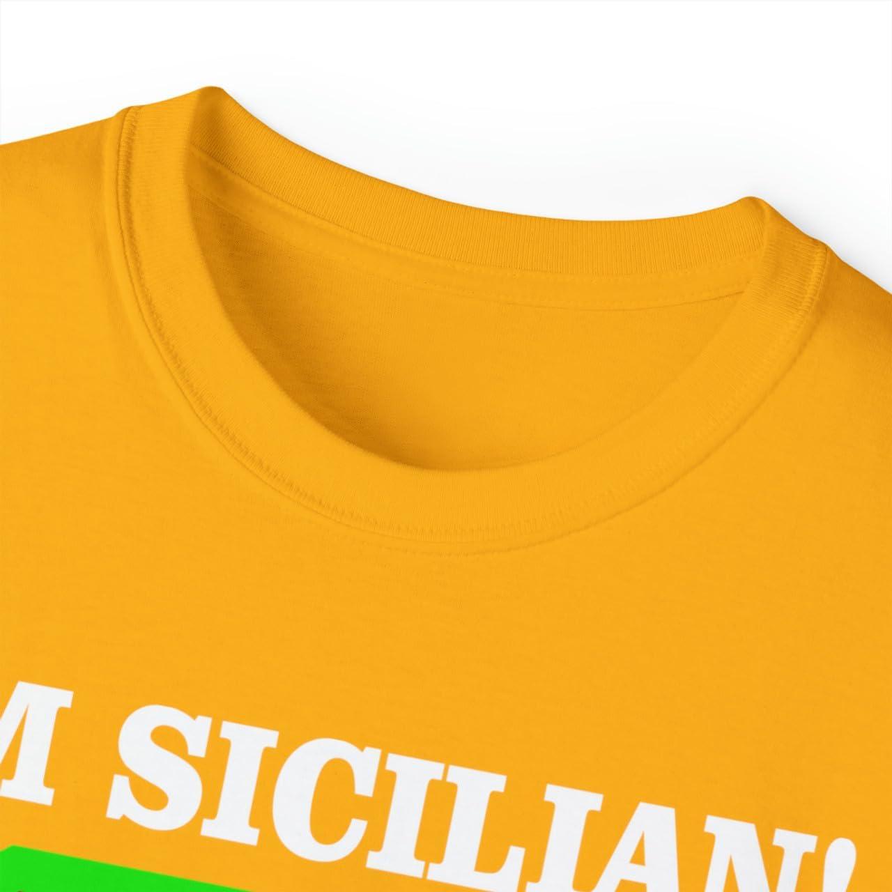 imageIm Sicilian Whats Your Super Power TShirtGold