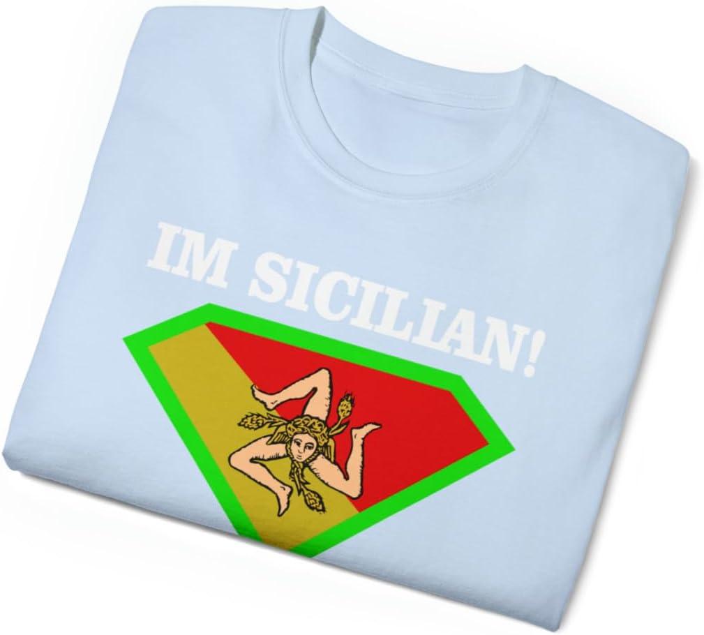 imageIm Sicilian Whats Your Super Power TShirtLight Blue