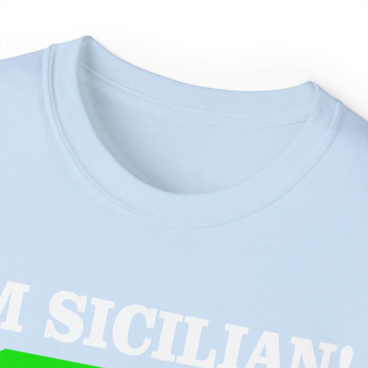 imageIm Sicilian Whats Your Super Power TShirtLight Blue