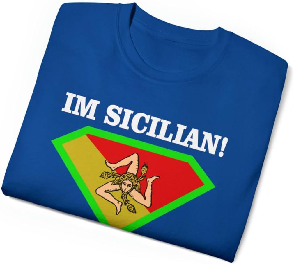 imageIm Sicilian Whats Your Super Power TShirtRoyal