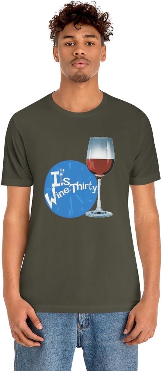 imageIts Wine Thirty Unisex Jersey Short Sleeve TeeArmy