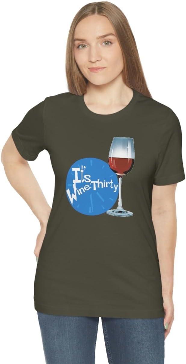 imageIts Wine Thirty Unisex Jersey Short Sleeve TeeArmy