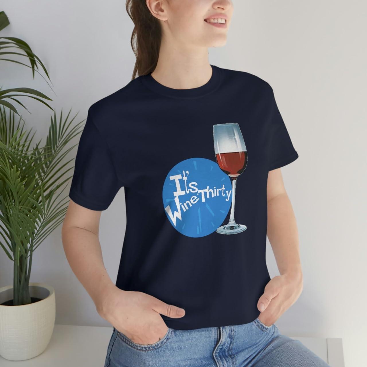 imageIts Wine Thirty Unisex Jersey Short Sleeve TeeNavy