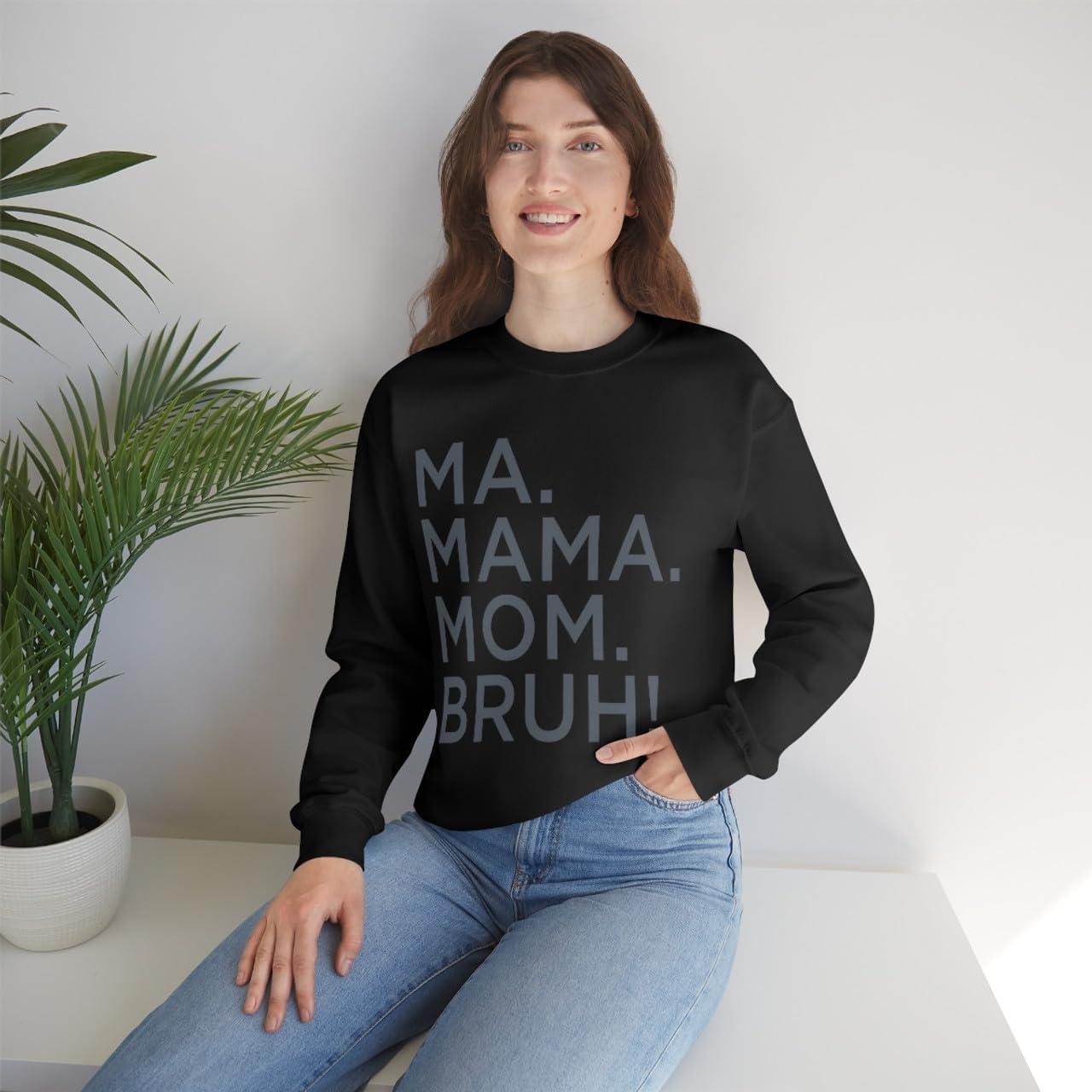 imageMa Mama Mom Bruh SweatshirtBlack