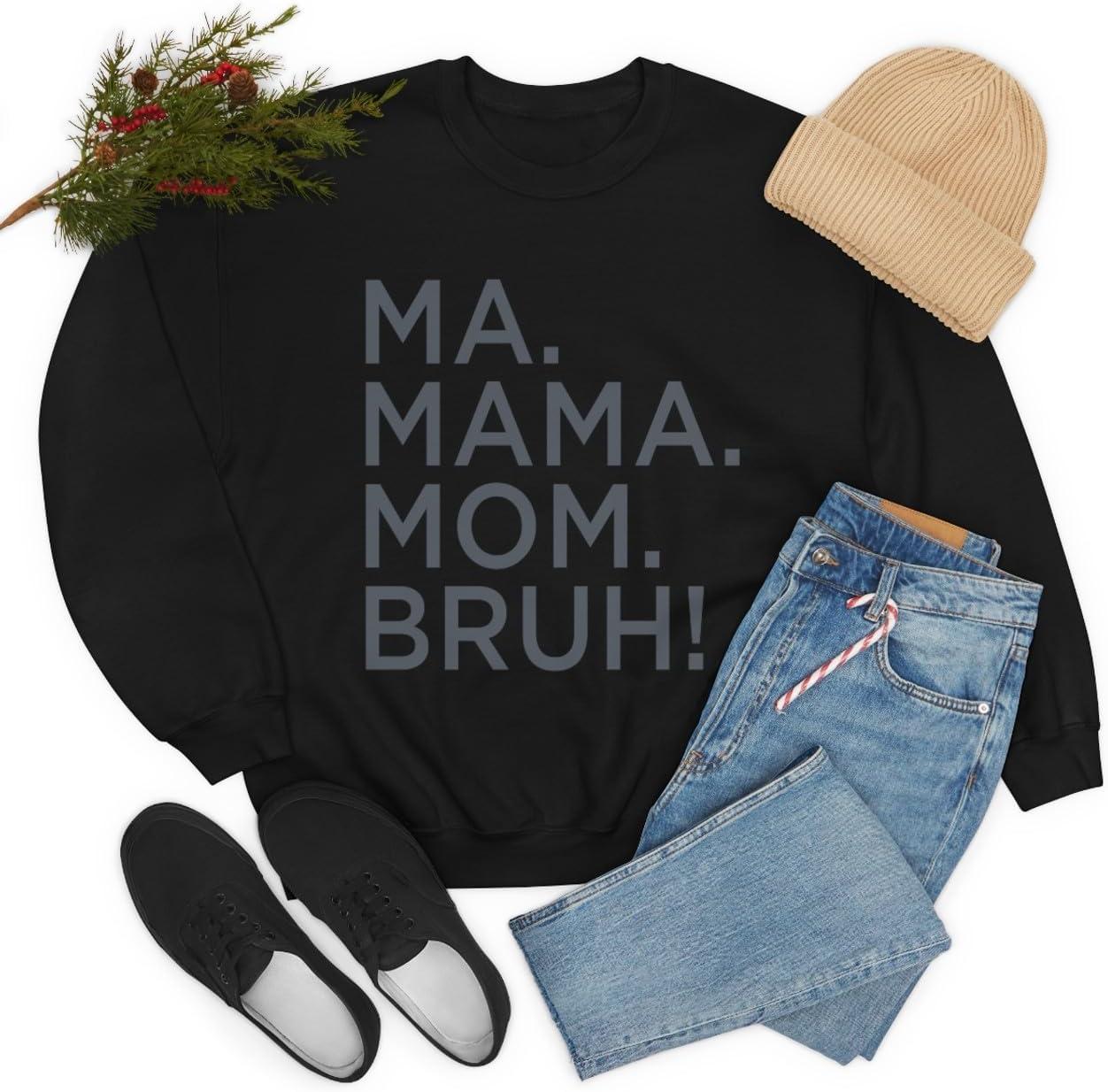 imageMa Mama Mom Bruh SweatshirtBlack
