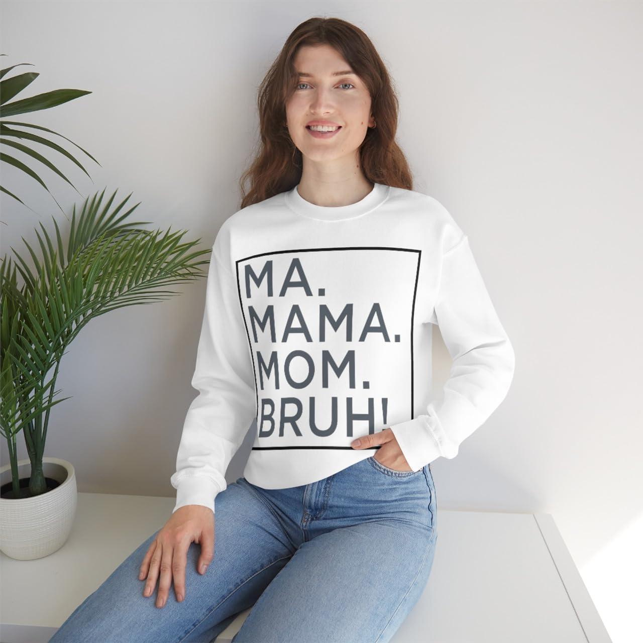 imageMa Mama Mom Bruh SweatshirtWhite